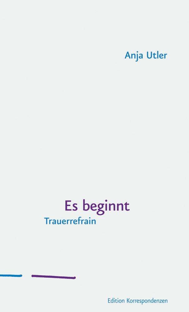 Es beginnt (Anja Utler)