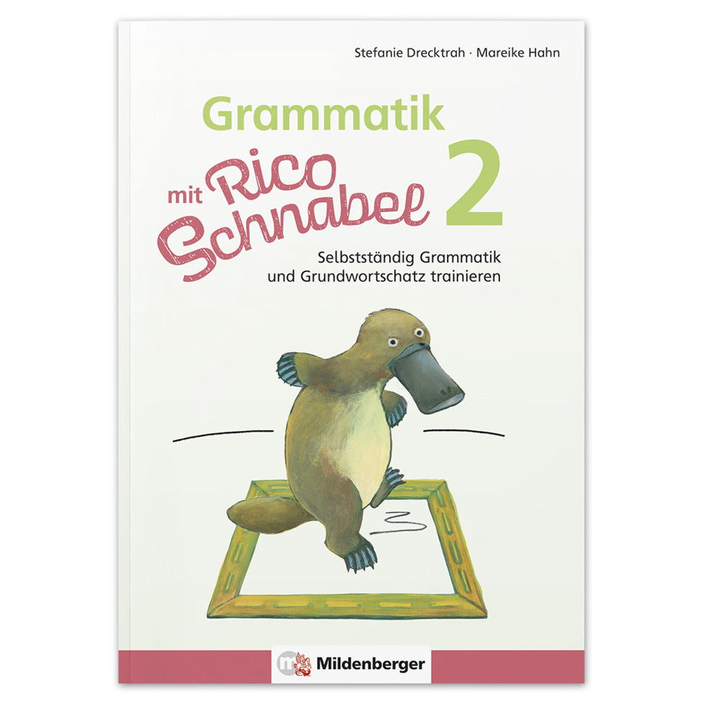 Grammatik mit Rico Schnabel, Klasse 2 (Stefanie Drecktrah)