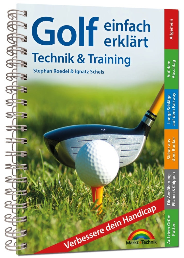Golf einfach erklärt - Technik und Training (Stephan Roedel)