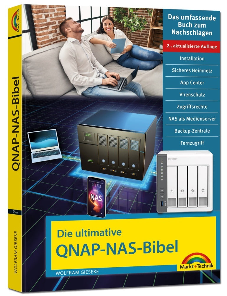 Die ultimative QNAP NAS Bibel - 2. Auflage - Das Praxisbuch - mit vielen Insider Tipps und Tricks - komplett in Farbe (Wolfram Gieseke)
