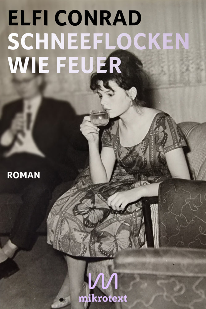 Schneeflocken wie Feuer (Elfi Conrad)