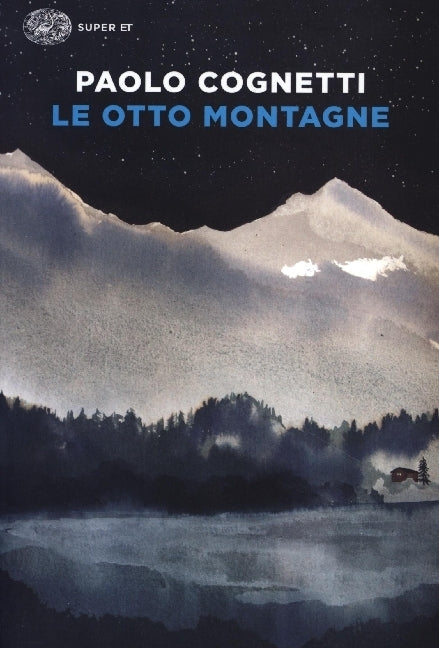 Le otto montagne (Paolo Cognetti)