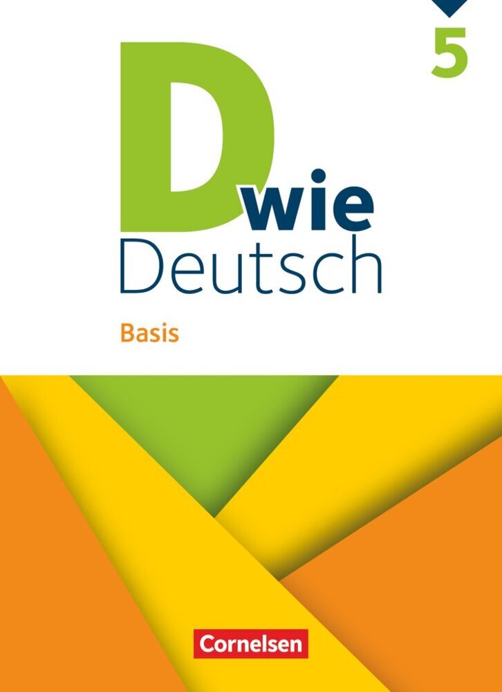 D wie Deutsch - Basis Ausgabe 2023 - 5. Schuljahr (Margret Angel)
