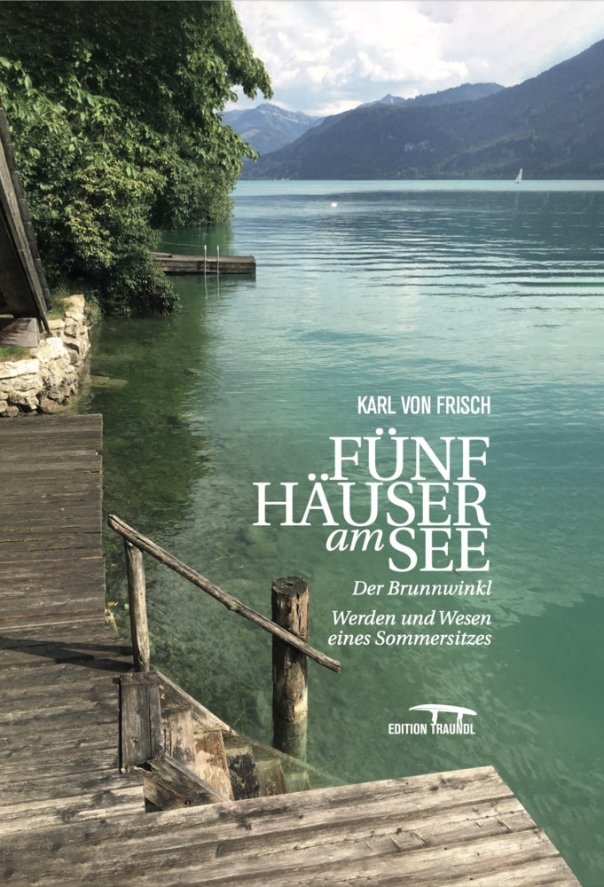 Fünf Häuser am See (Karl Von Frisch)