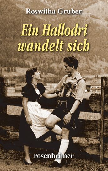 Ein Hallodri wandelt sich (Roswitha Gruber)