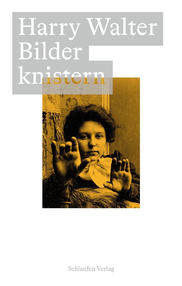 Bilder knistern (Harry Walter)