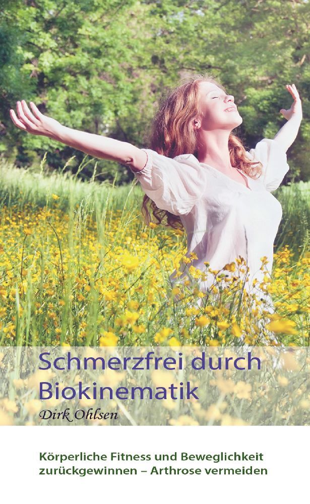 Schmerzfrei durch Biokinematik (Dirk Ohlsen)