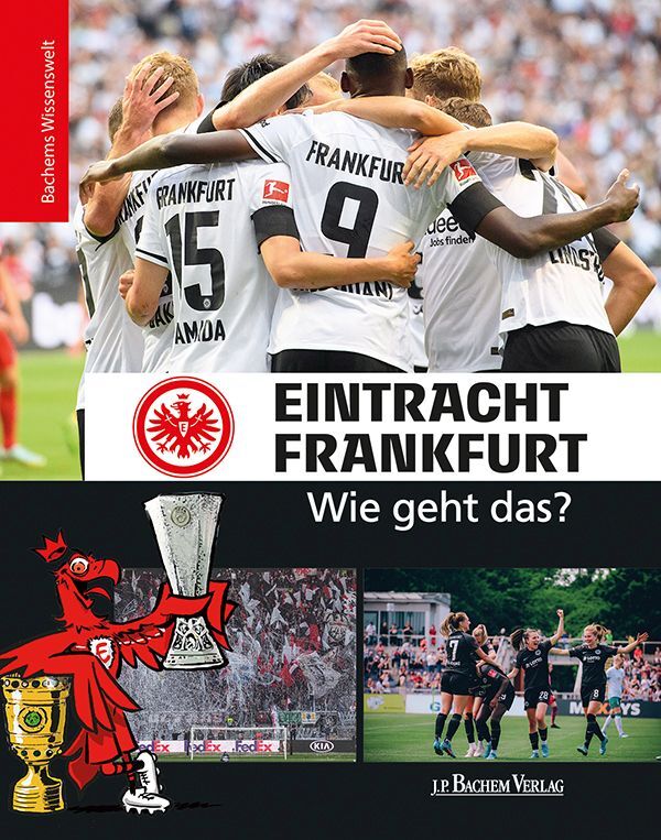 Eintracht Frankfurt - Wie geht das? (Tin-Kwai Man)