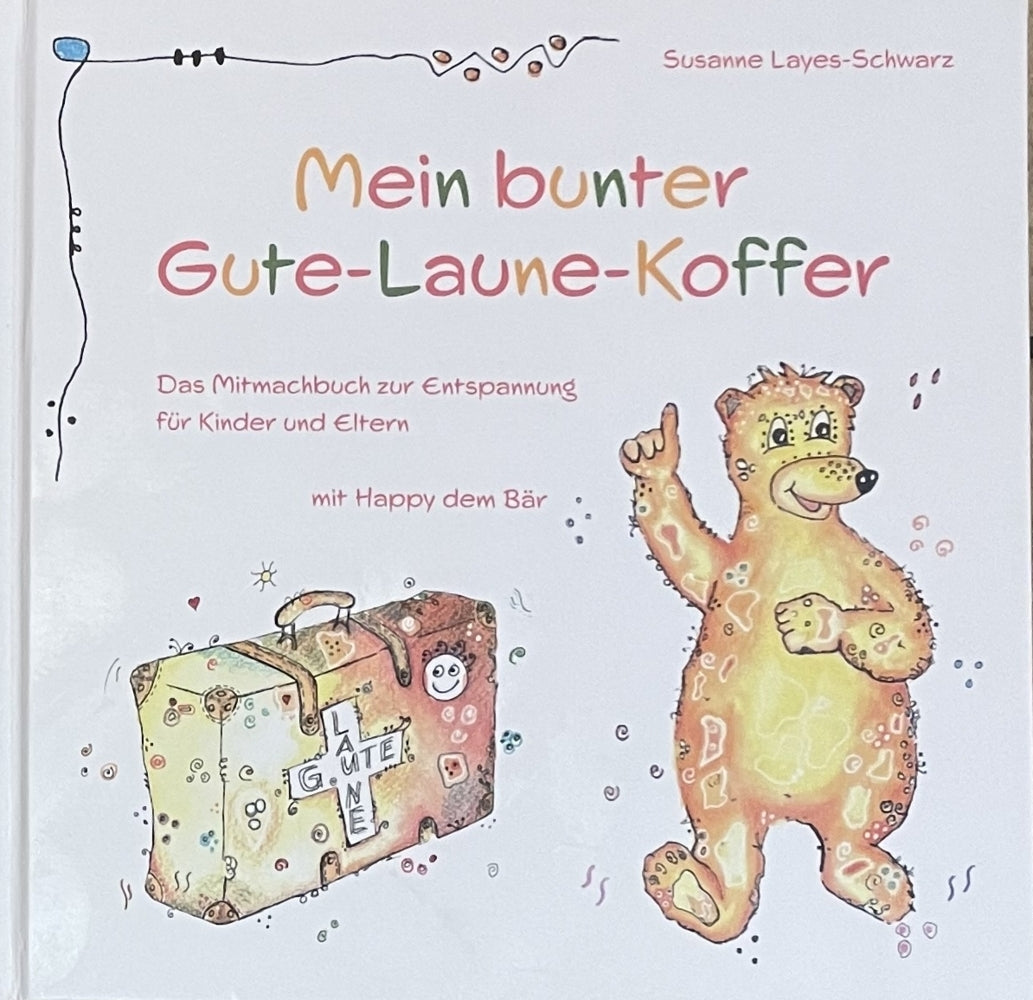 Mein bunter Gute-Laune-Koffer (Susanne Layes-Schwarz)