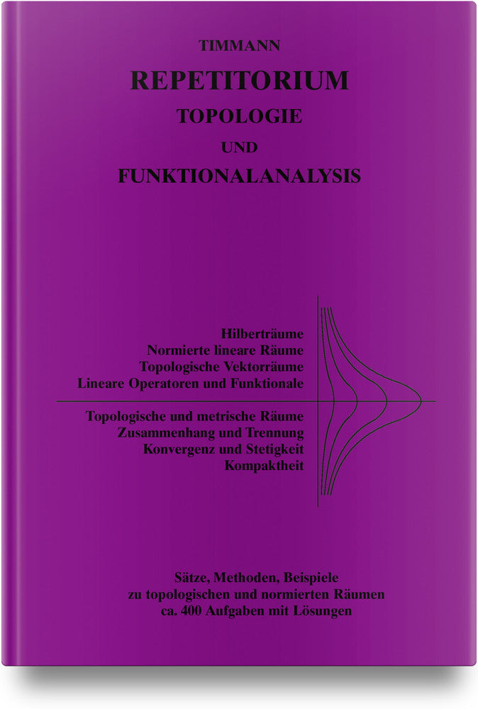 Repetitorium Topologie und Funktionalanalysis (Steffen Timmann)