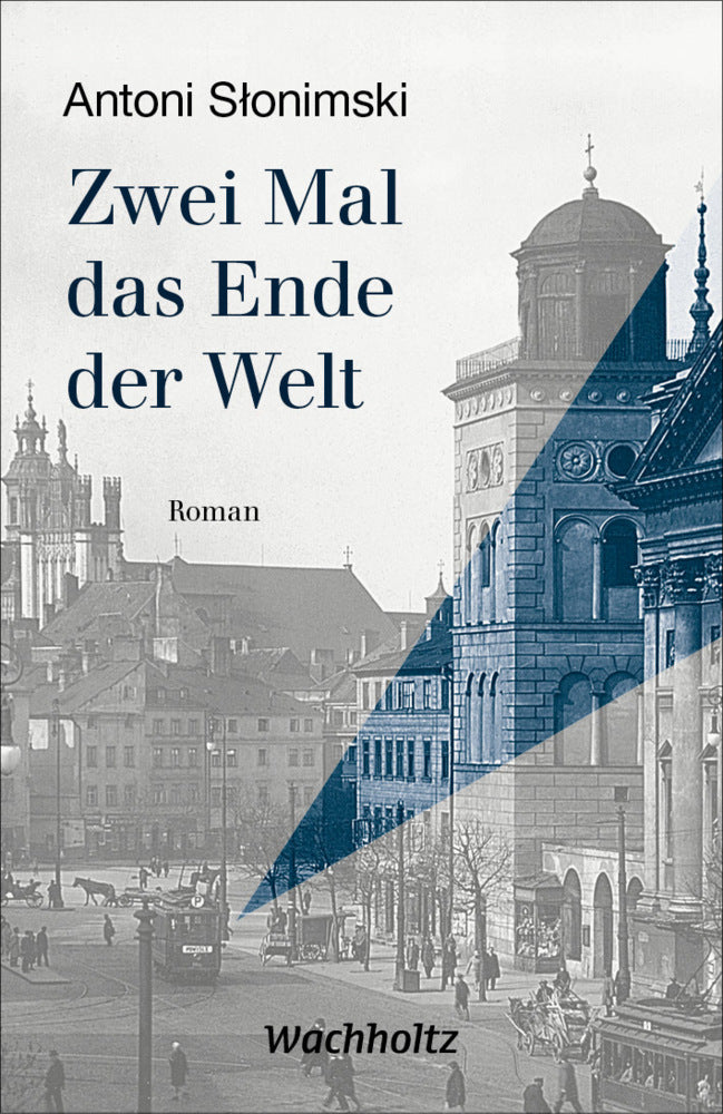 Zwei Mal das Ende der Welt (Antoni Slonimski)