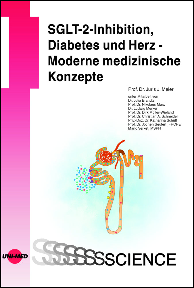 SGLT-2-Inhibition, Diabetes und Herz - Moderne medizinische Konzepte (Juris J. Meier)