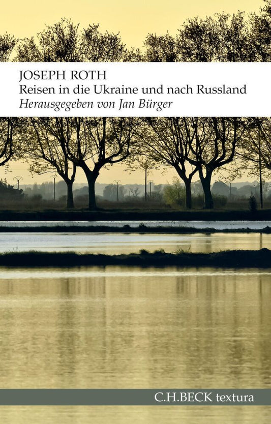 Reisen in die Ukraine und nach Russland (Joseph Roth)