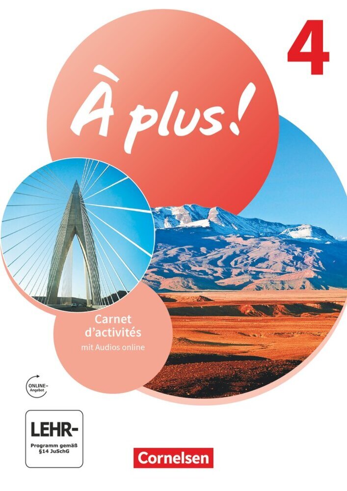À plus ! Neubearbeitung - Französisch als 1. und 2. Fremdsprache - Ausgabe ab 2020 - Band 4