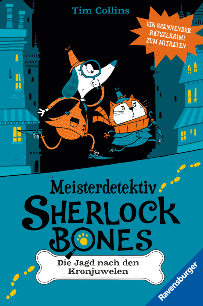 Meisterdetektiv Sherlock Bones, Band 1 - Die Jagd nach den Kronjuwelen (Tim Collins)