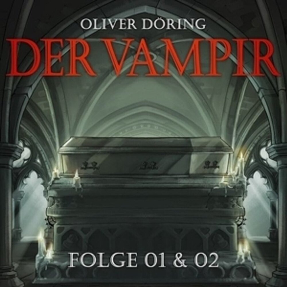 Der Vampir (Teil 1 & 2), 1 Audio-CD (Oliver Döring)