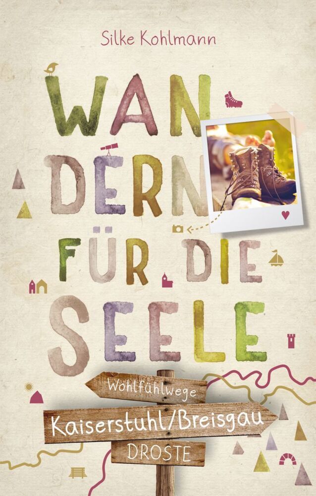 Kaiserstuhl/Breisgau. Wandern für die Seele (Silke Kohlmann)
