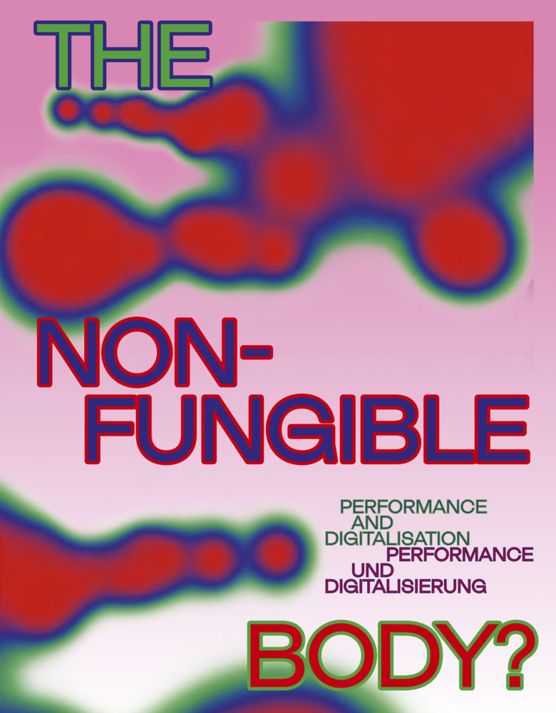 The Non-Fungible Body? (Alfred Weidinger / Oo Landeskultur)