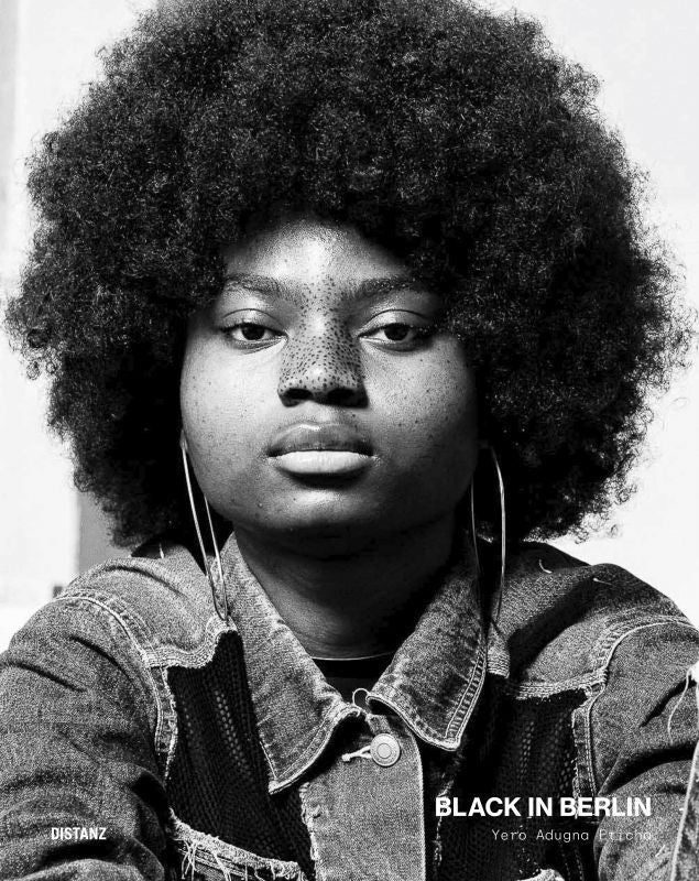 Black in Berlin (Yero Adugna Eticha)