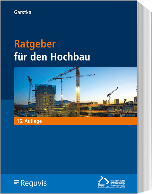 Ratgeber für den Hochbau (Bernd Garstka)