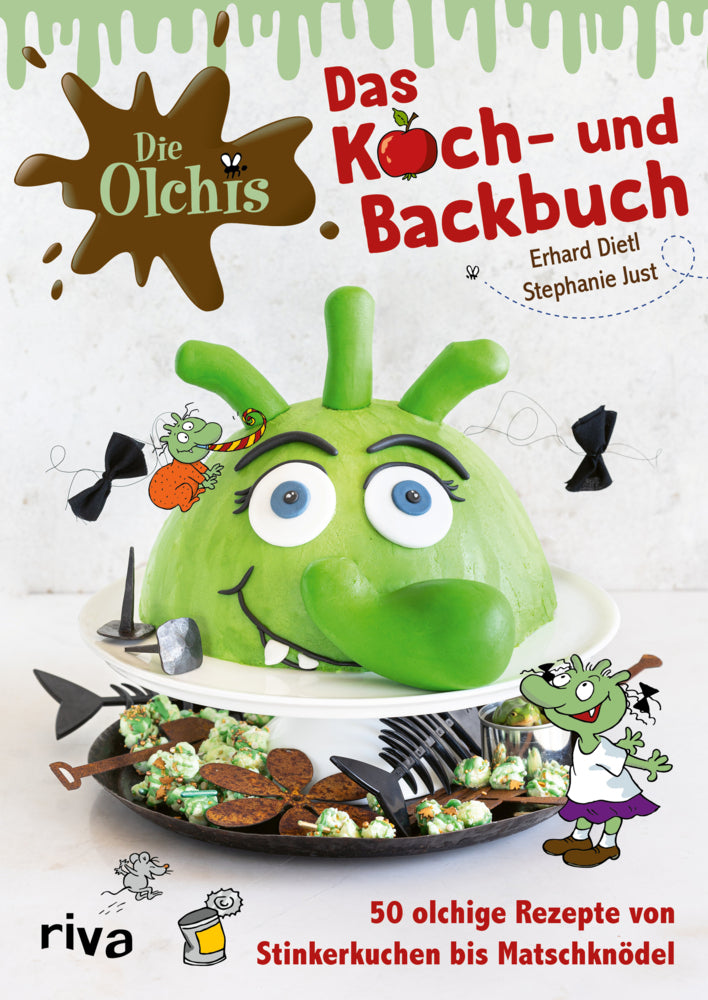 Die Olchis - Das Koch- und Backbuch (Stephanie Just)