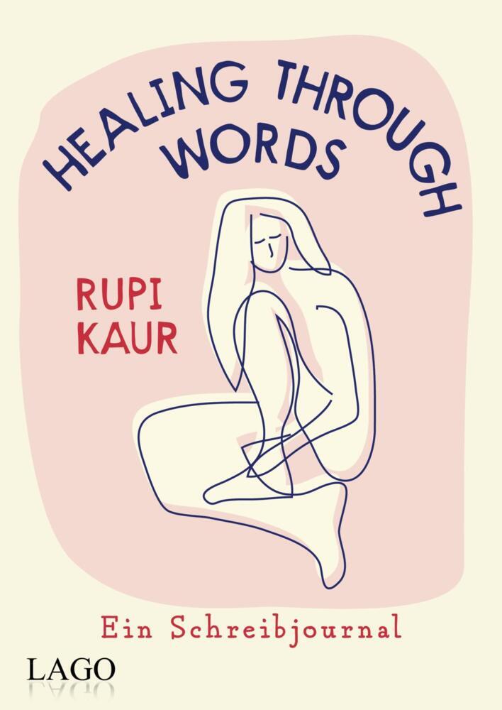 Healing Through Words (Rupi Kaur)