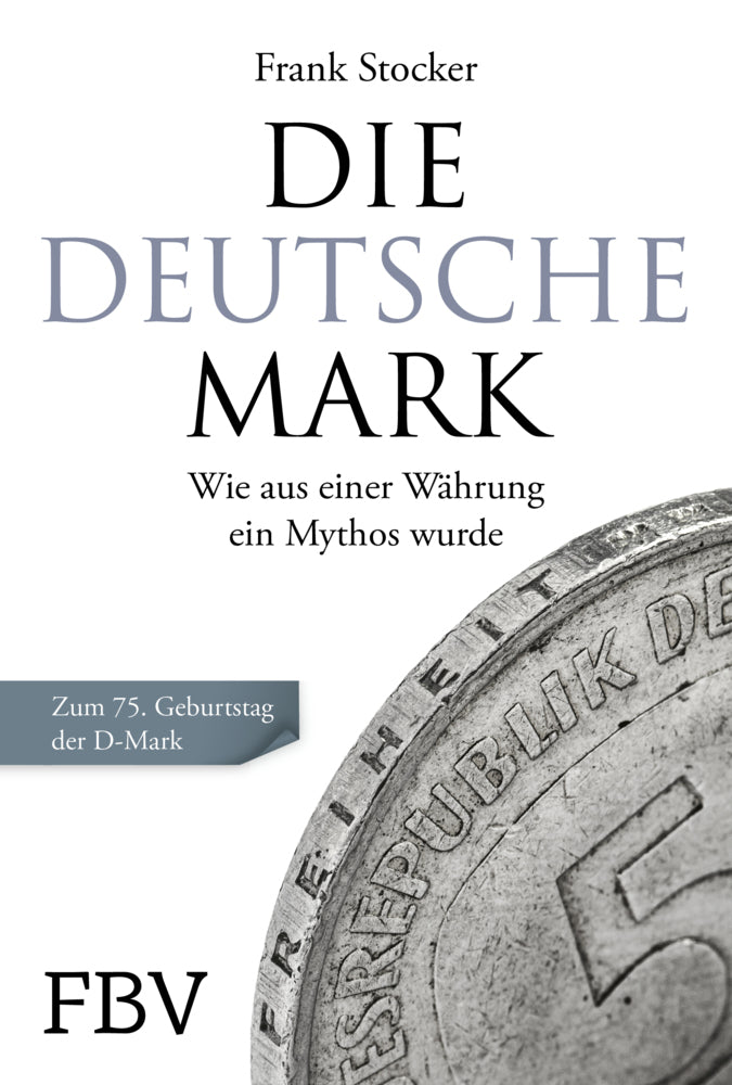 Die Deutsche Mark (Frank Stocker)