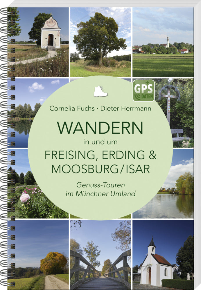Wandern in und um Freising, Erding & Moosburg/Isar (Cornelia Fuchs)