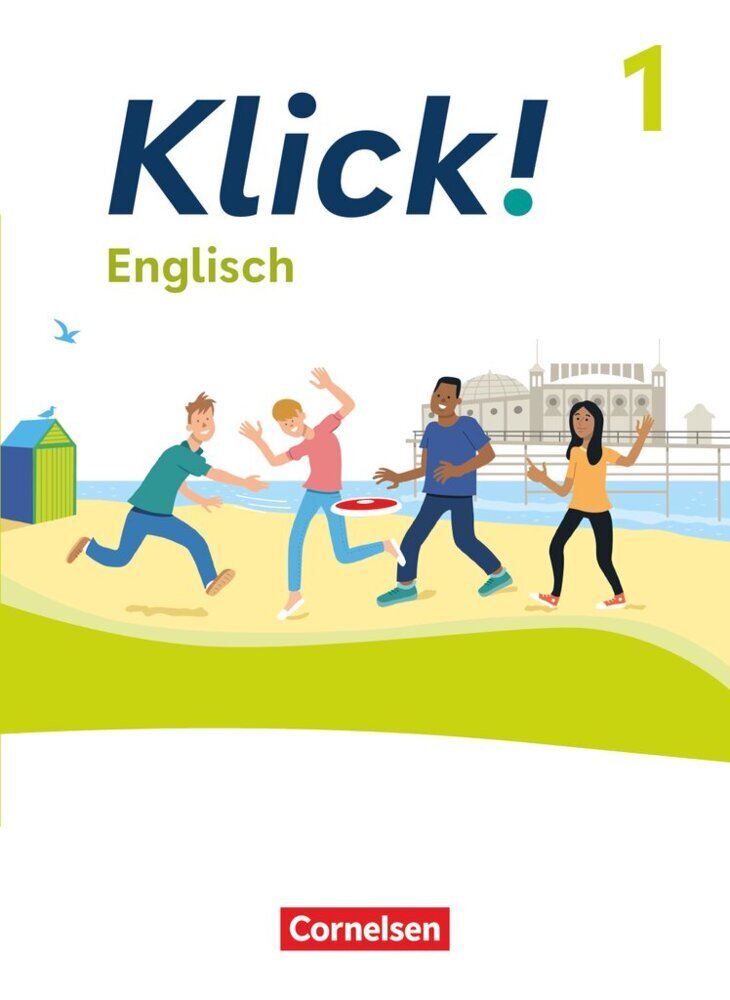 Klick! - Fächerübergreifendes Lehrwerk für Lernende mit Förderbedarf - Englisch - Ausgabe ab 2023 - Band 1: 5. Schuljahr (Martina Koch)