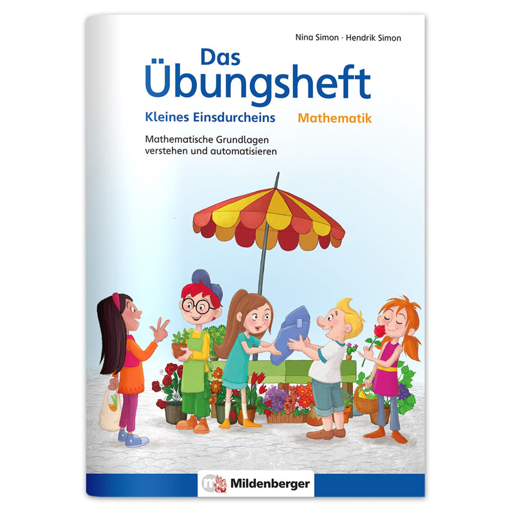 Das Übungsheft Mathematik - Kleines Einsdurcheins (Nina Simon)