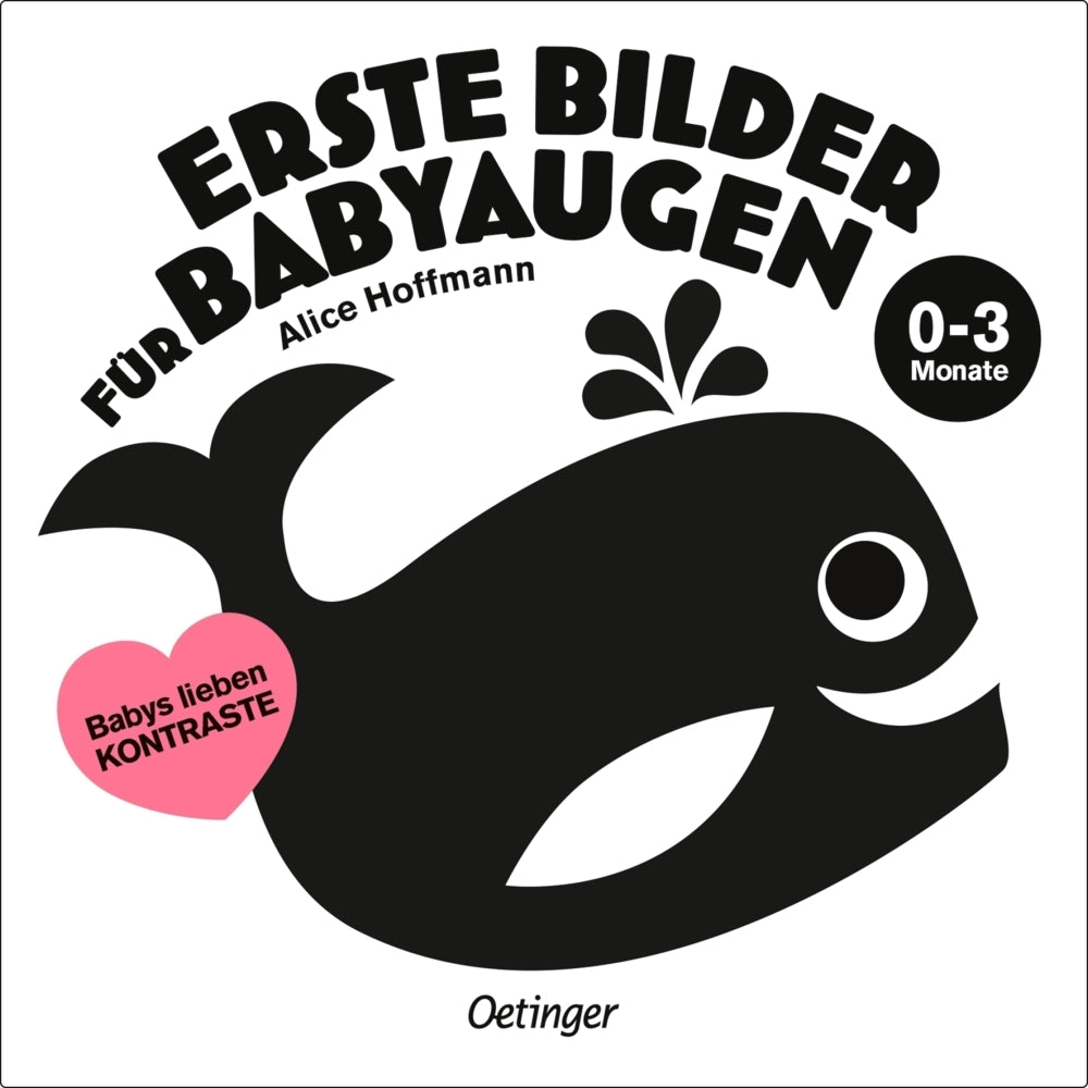 Erste Bilder für Babyaugen. 0-3 Monate (Alice Hoffmann)