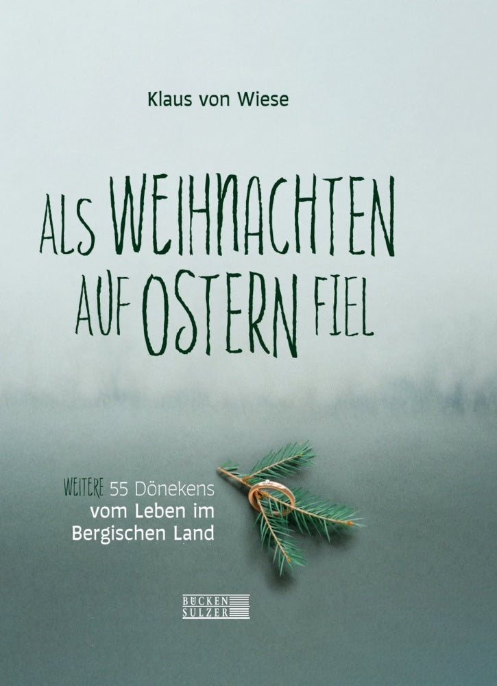 Als Weihnachten auf Ostern fiel (Klaus Von Wiese)
