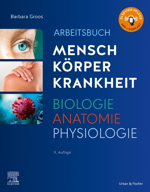 Arbeitsbuch zu Mensch Körper Krankheit & Biologie Anatomie Physiologie (Barbara Groos)
