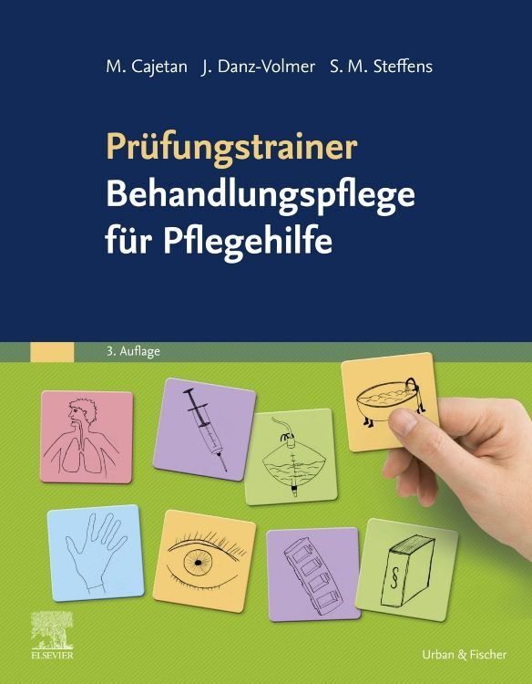 Prüfungstrainer Behandlungspflege für Pflegehilfe (Martina Cajetan)