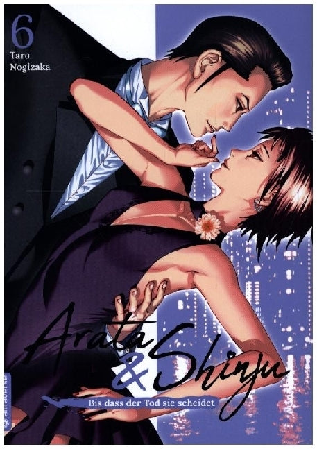 Arata & Shinju - Bis dass der Tod sie scheidet 06 (Taro Nogizaka)