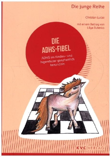 Die ADHS-Fibel (Christian Lucae)