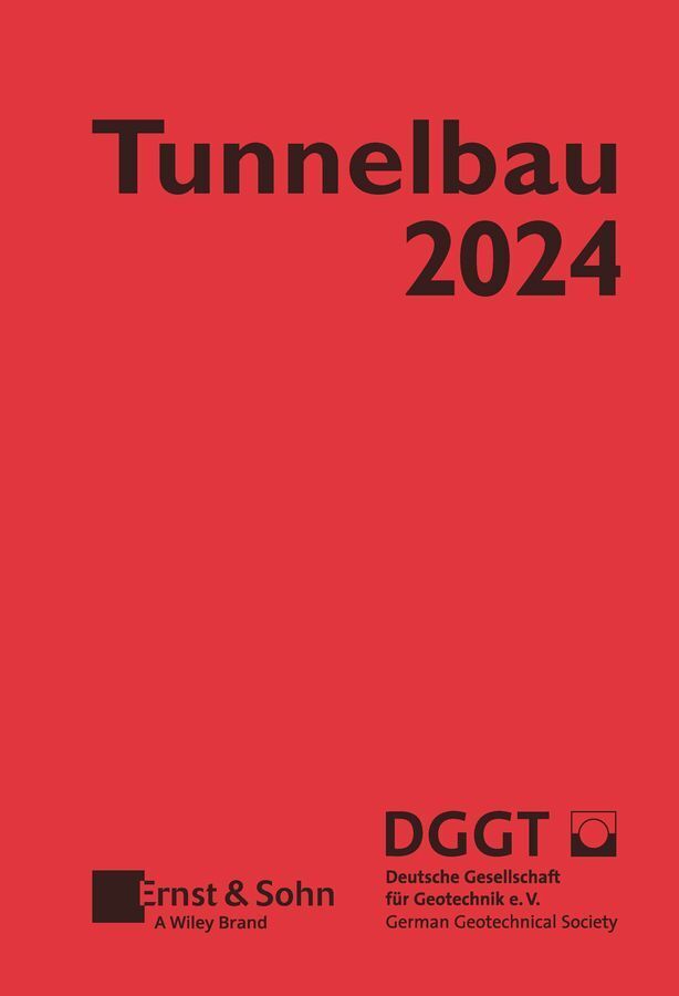 Taschenbuch für den Tunnelbau 2024 (Deutsche Gesellschaft Für Geotechnik E.V.)