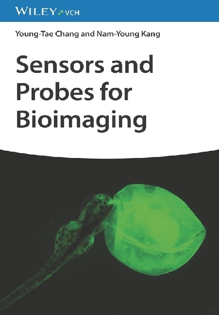 Sensors and Probes for Bioimaging (Young-Tae Chang)