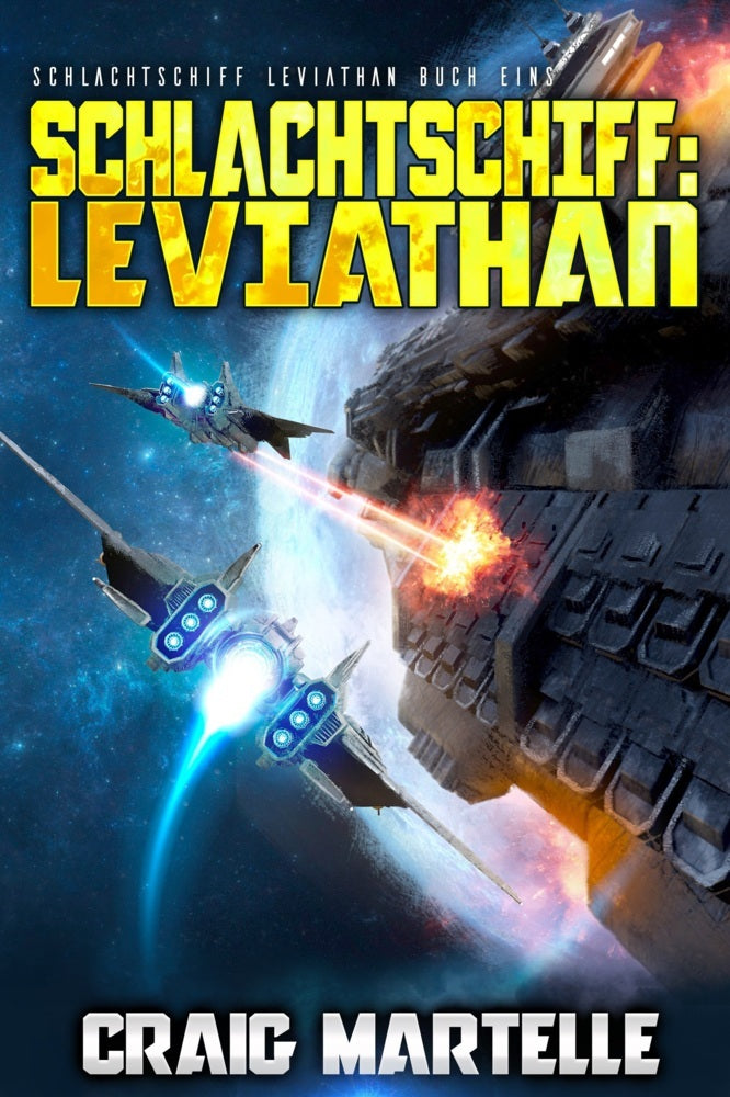 Schlachtschiff: Leviathan (Craig Martelle)