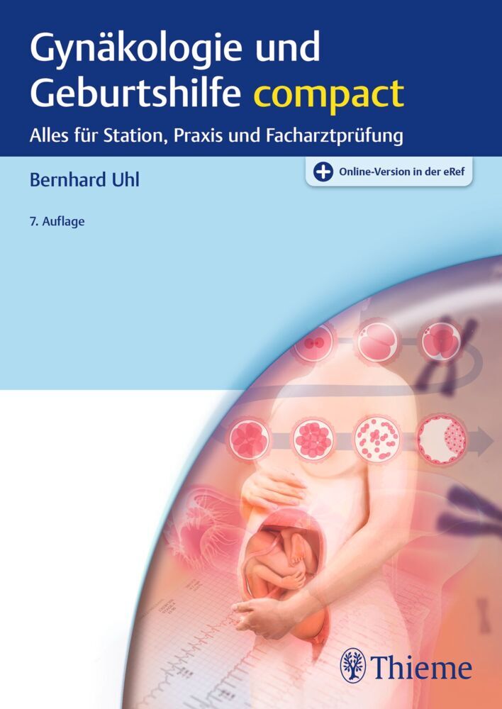Gynäkologie und Geburtshilfe compact (Bernhard Uhl)
