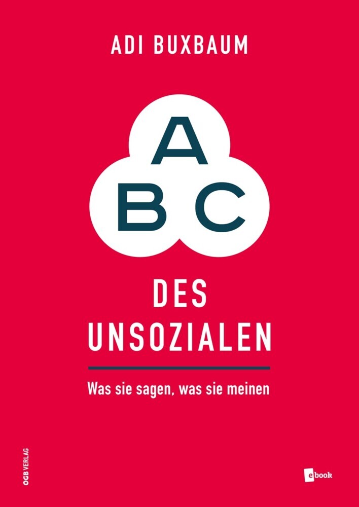 ABC des Unsozialen (Adi Buxbaum)