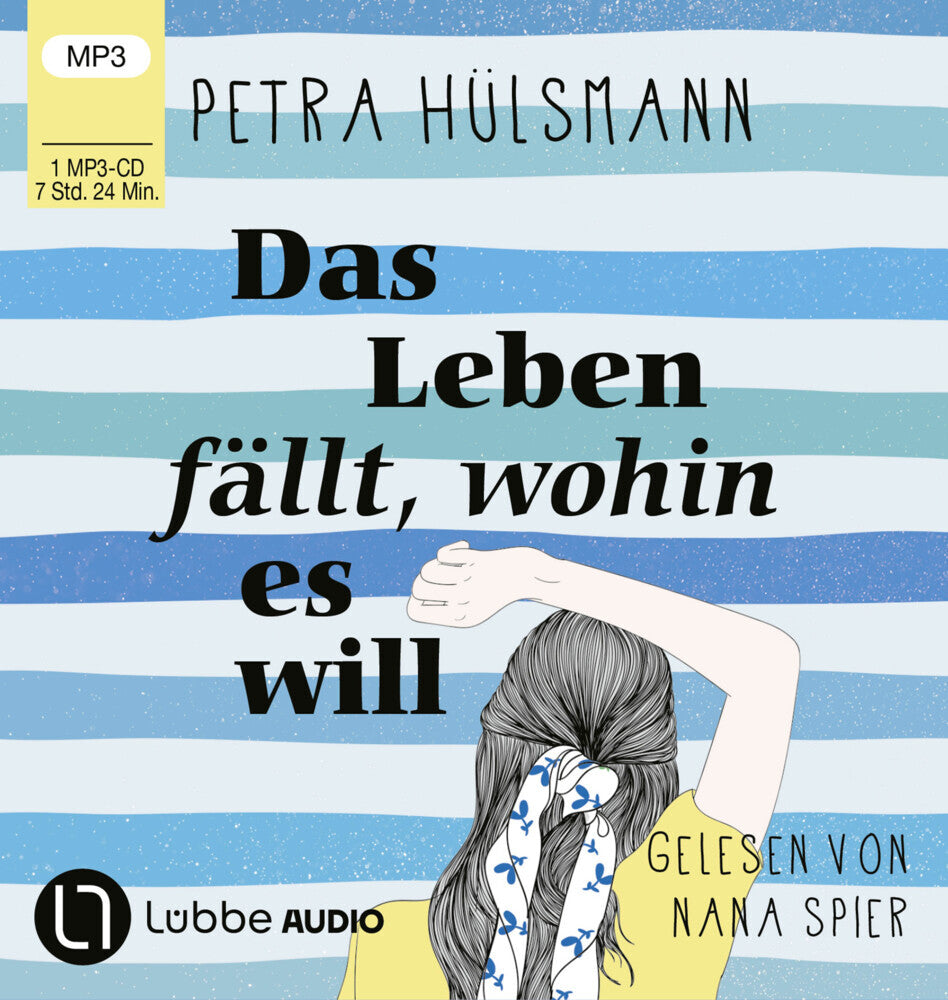 Das Leben fällt, wohin es will, 1 Audio-CD, 1 MP3 (Petra Hülsmann)