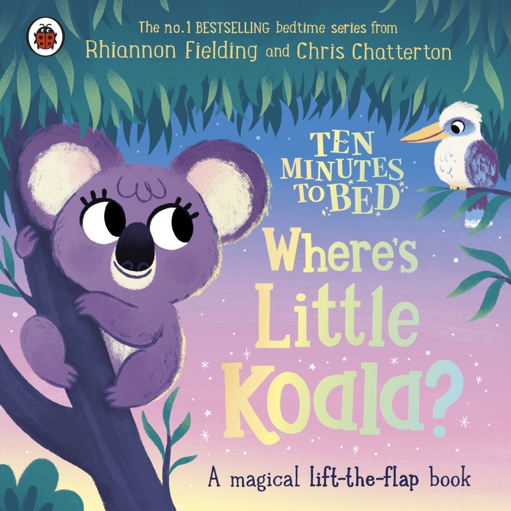 Ten Minutes to Bed: Where's Little Koala? (Rhiannon Fielding)