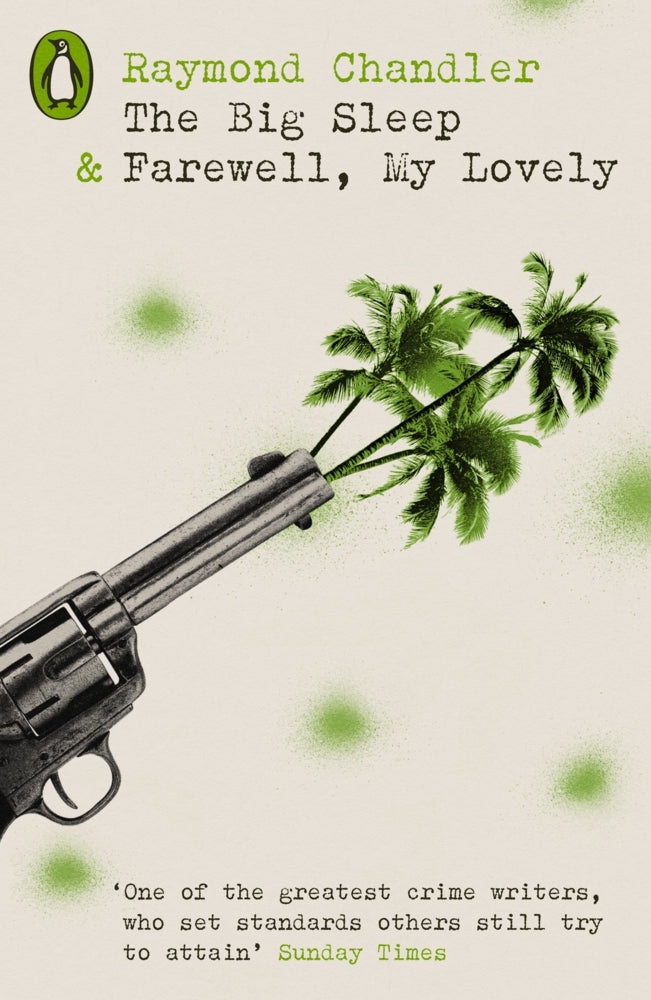 The Big Sleep & Farewell, My Lovely (Raymond Chandler)