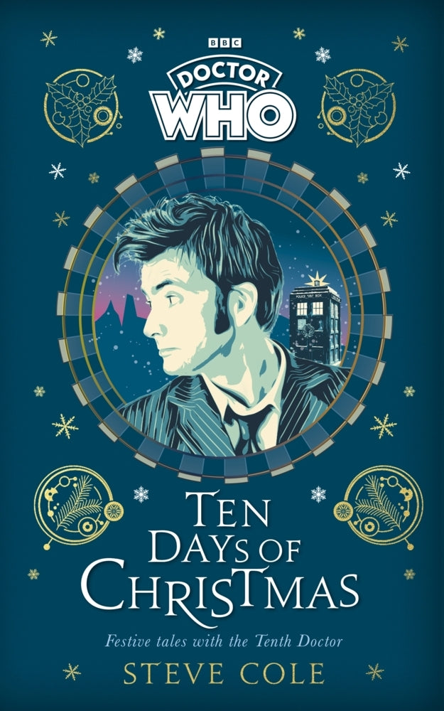 Doctor Who: Ten Days of Christmas (Steve Cole)