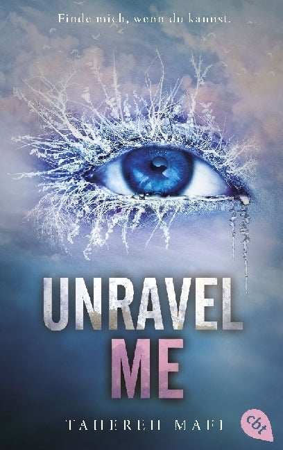 Unravel Me (Tahereh Mafi)