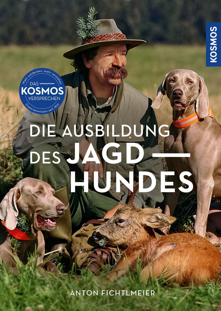 Die Ausbildung des Jagdhundes (Anton Fichtlmeier)