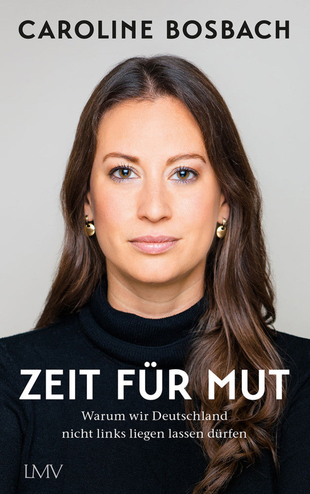 Zeit für Mut (Caroline Bosbach)