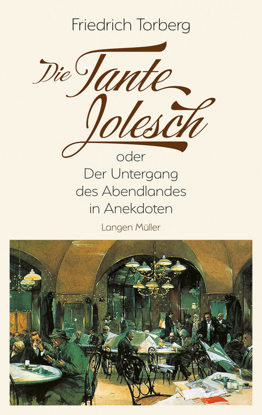 Die Tante Jolesch (Friedrich Torberg)