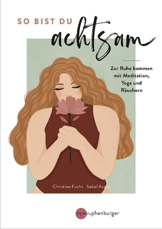 So bist du achtsam (Christine Fuchs)